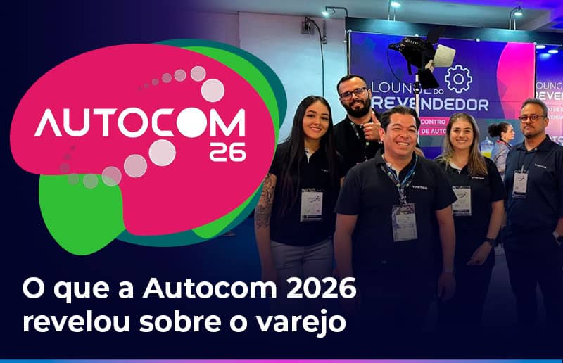 Autocom 2026 insights sobre varejo digital e oportunidades de receita